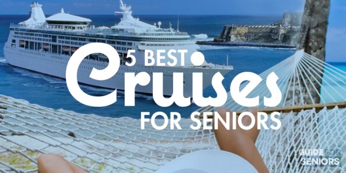 Cruises seniors luxury cruise travel traveling living retiree perks yet even ve if Best cruises for senior citizens